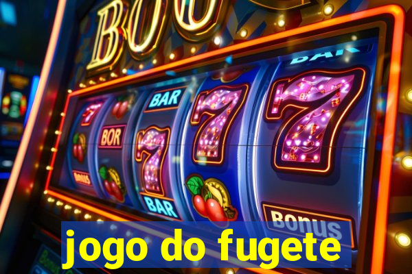 jogo do fugete